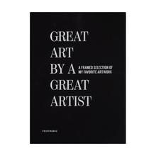 Load image into Gallery viewer, &#39;Great Art by a Great Artist&#39; - Black
