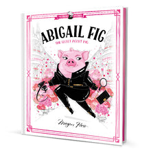 Load image into Gallery viewer, Abigail Fig &quot;The secret agent pig&quot;

